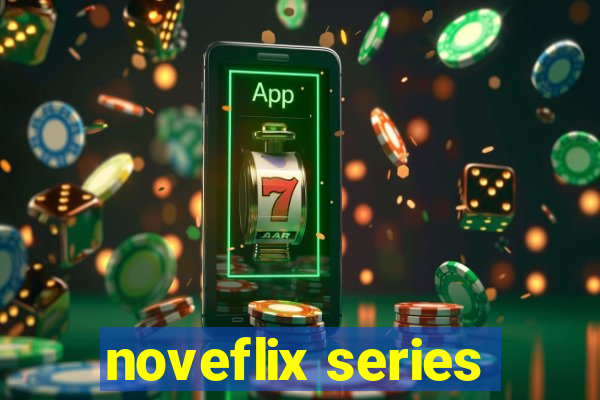 noveflix series